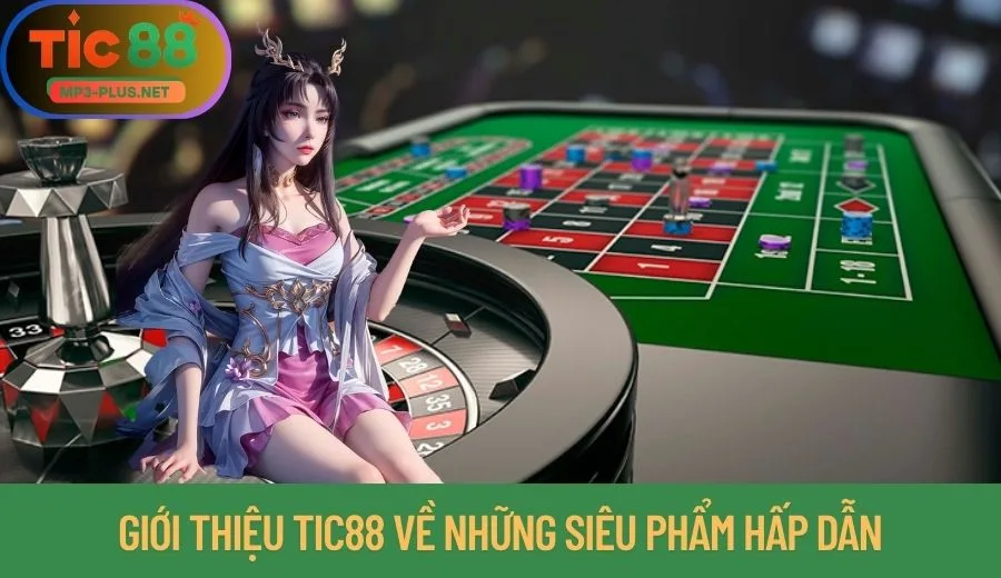 Giới Thiệu Tic88 - Tổng Quan Thông Tin Về Sân Chơi Cho Newbie 3 Những siêu phẩm đình đám được thương hiệu phát triển không nên bỏ qua