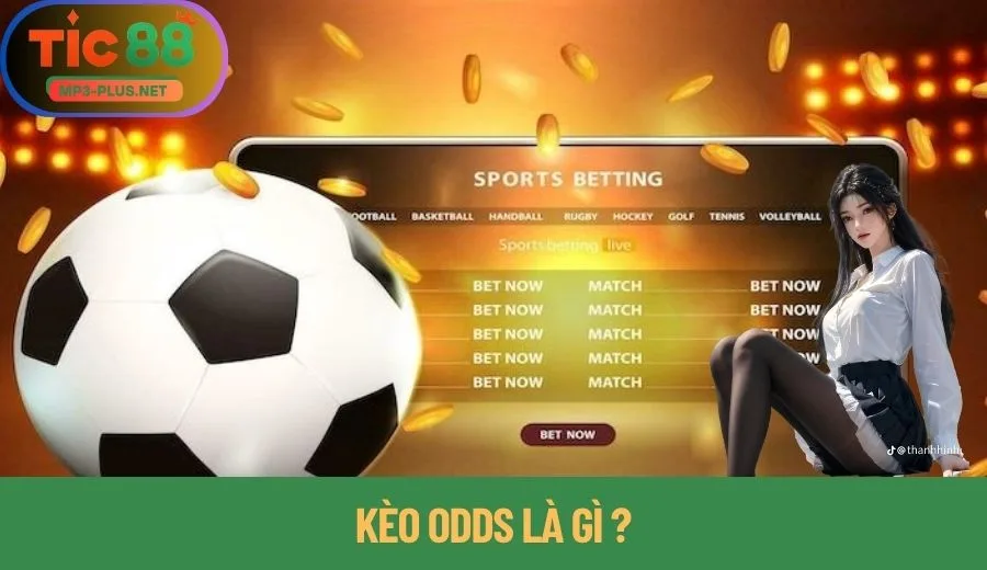 Đọc Kèo Và Canh Odds Cá Cược Chuẩn Tại Tic88 1 Tỷ lệ thắng của Odds được định nghĩa rõ ràng