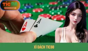 Xì Dách Tic88: Bật Mí Mẹo Rút, Dằn, Chạy Hiệu Quả Nhất